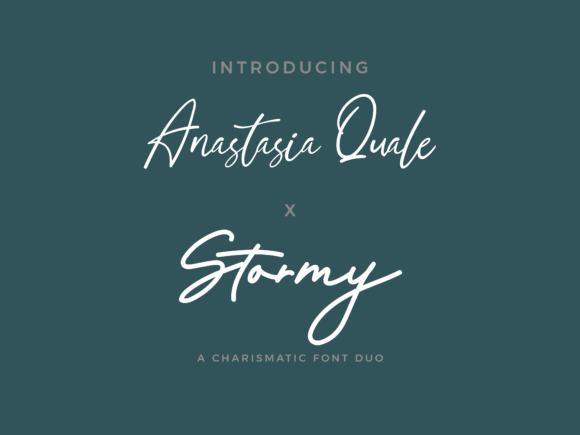 Anastasia Quale X Stormy Duo: The Script & Handwritten Font Makers Love