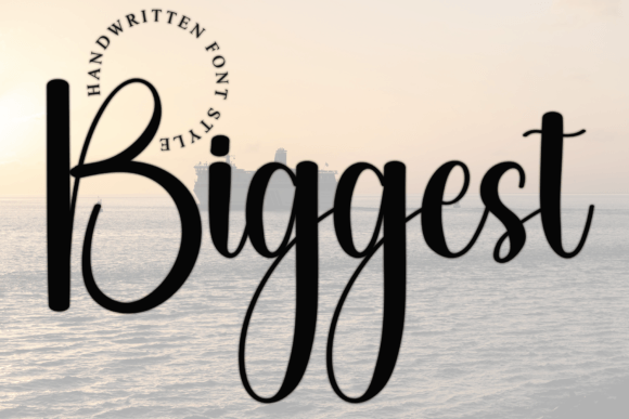 Biggest: A Stylish Script Font for Memorable Branding