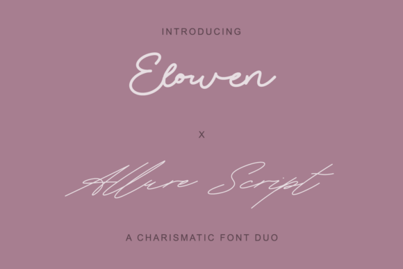 Elowen X Allure Script Duo: Mystic Handwritten Font Pair