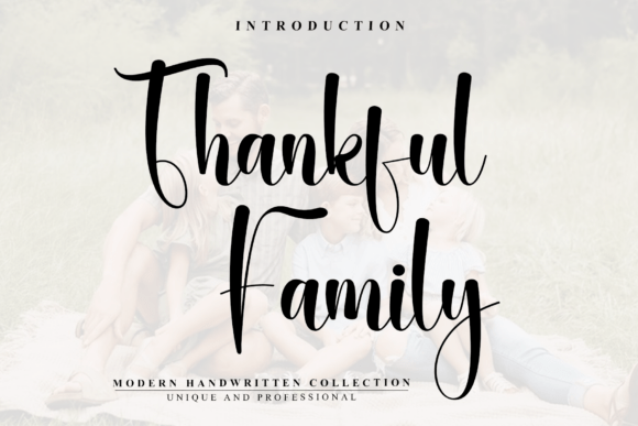 Thankful Family: A Modern Handwritten Script Font for Creators